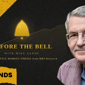 Before the Bell with Mike Sands 2/25/26